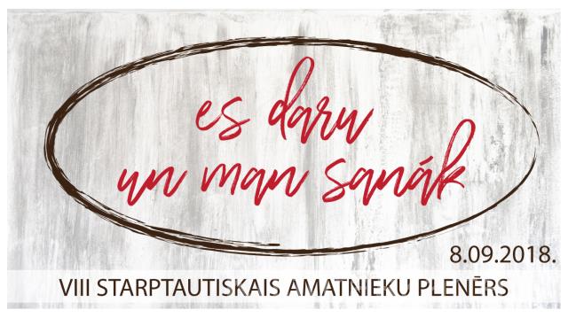 VIII Starptautiskais amatnieku plenērs Dobelē.